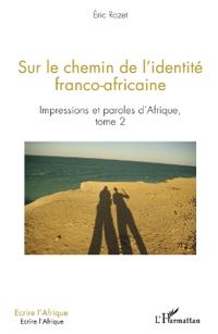 Sur le chemin de l'identité franco-africaine