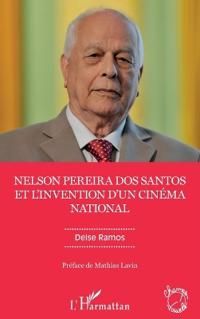 Nelson Pereira dos Santos et l'invention d'un cinéma national