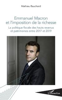 Emmanuel Macron et l'imposition de la richesse