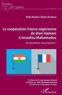 La coopération franco-nigérienne de Diori Hamani à Issoufou Mahamadou