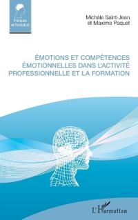 Émotions et compétences émotionnelles dans l'activité professionnelle et la formation