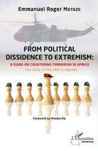 From political dissidence to extremism : a guide on countering terrorism in Africa