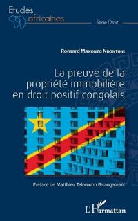 La preuve de la propriétré immobilière en droit positif congolais