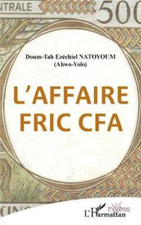 L'affaire fric CFA