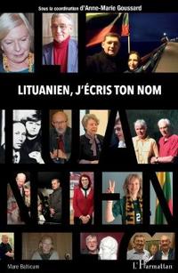 Lituanien, j'écris ton nom