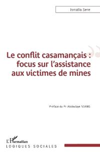 Le conflit casamançais : focus sur l'assistance aux victimes de mines