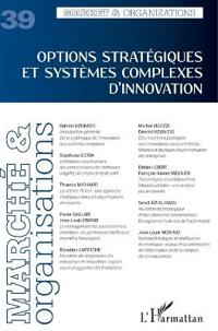 Options stratégiques et systèmes complexes d'innovation