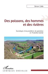 Des poissons, des hommes et des rivières
