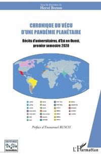 Chronique du vécu d'une pandémie planétaire