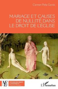 Mariage et causes de nullité dans le droit de l'Eglise