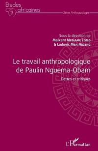 Le travail anthropologique de Paulin Nguema-Obam
