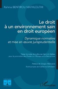Le droit à un environnement sain en droit européen