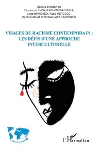 Visages du racisme contemporain : les défis d'une approche interculturelle