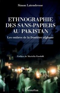 Ethnographie des sans-papiers au Pakistan