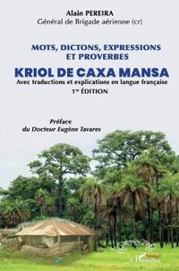 Mots, dictions, expressions et proverbes Kriol de Caxa Mansa
