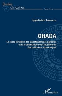 OHADA. Le cadre juridique des investissements agricoles et