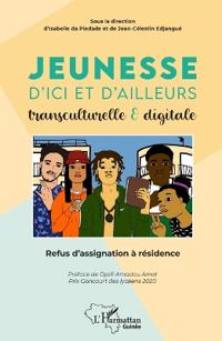 Jeunesse d'ici et d'ailleurs transculturelle & digitale