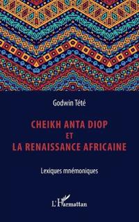 Cheikh Anta Diop et la renaissance africaine