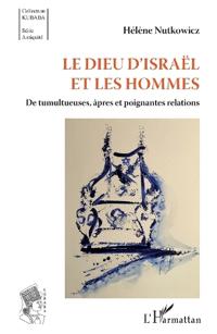 Le Dieu d'Israël et les hommes