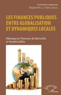 Les finances publiques entre globalisation et dynamiques locales