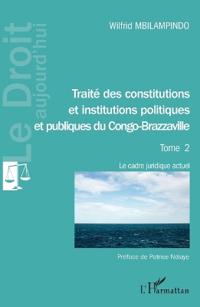 Traité des constitutions et institutions politiques Tome 2