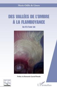 Des vallées de l'ombre à la flamboyance