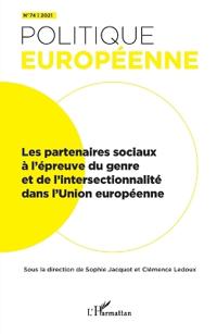 Les partenaires sociaux à l'épreuve du genre et de l'intersectionnalité dans l'Union européenne