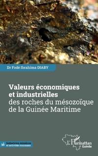 Valeurs économiques et industrielles des roches du mésozoïque de la Guinée