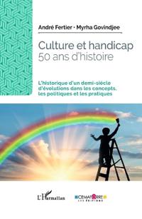 Culture et handicap. 50 ans d'histoire
