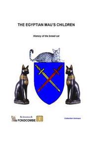 The Egyptian Mau's children: History of the breed cat