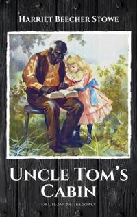 Bokomslag för "Uncle Tom's Cabin"
