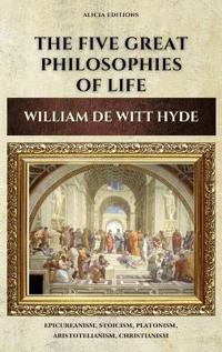 The Five Great Philosophies of Life