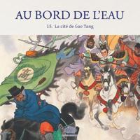 Au Bord de l'Eau La cité de Gao Tang/?????