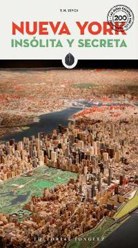 NUEVA YORK INSOLITA Y SECRETA