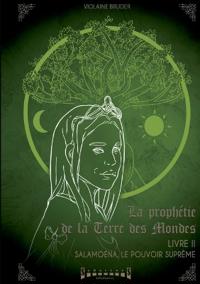 La prophétie de la terre des mondes Livre 2