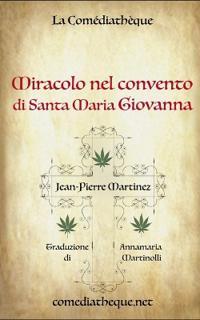 Miracolo nel convento di Santa Maria Giovanna