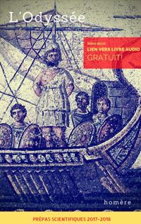 Odyssée - Prépas scientifiques 2017-2018 [Bonus: Livre Audio Gratuit Inclus]