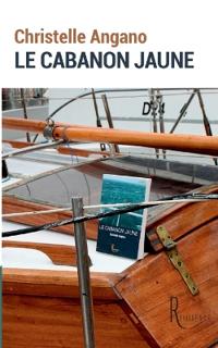Le cabanon jaune