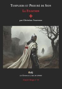 Templiers Et Prieuré de Sion