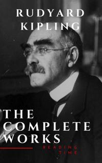 Complete Works of Rudyard Kipling
