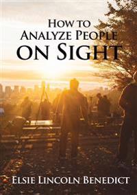 How to Analyze People on Sight