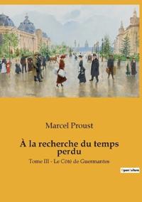 À la recherche du temps perdu