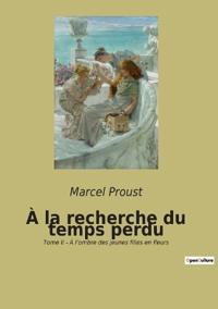 À la recherche du temps perdu