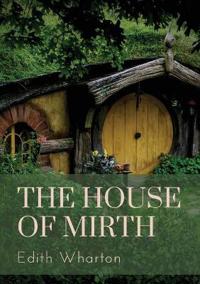 The House of Mirth