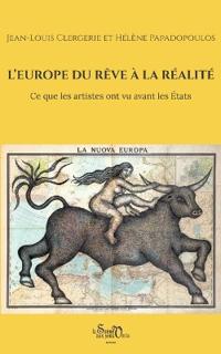 L'Europe du rêve à la réalité