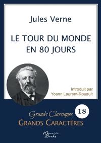 Le tour du monde en 80 jours en grands caractères