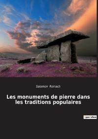 Les monuments de pierre dans les traditions populaires