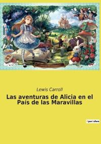 Kirjan kansi "Las aventuras de Alicia en el País de las Maravillas"