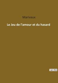 Le Jeu de l'amour et du hasard