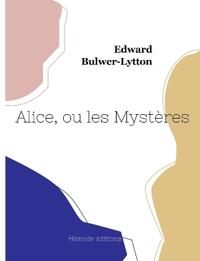 Alice, ou les Mystères